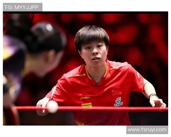 木子与王艺迪激战乒乓赛场谁将成为新一代女乒霸主的代表