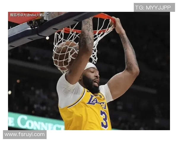 火箭今日对阵湖人精彩赛事前瞻与球员状态分析